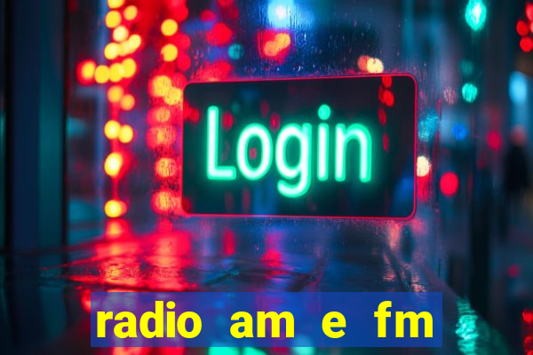 radio am e fm casas bahia